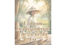 d'Annam — La Profumeria che viene da Est